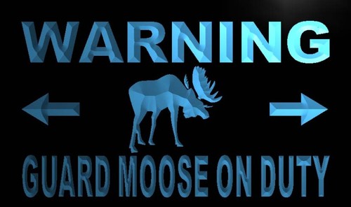 Warning Guard Moose on Duty Neon Light Sign